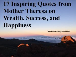 17 Inspiring Quotes from Mother Theresa on Wealth, Success, and Happiness