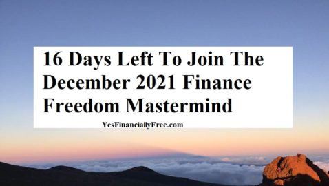 16 Days Left To Join The December 2021 Finance Freedom Mastermind