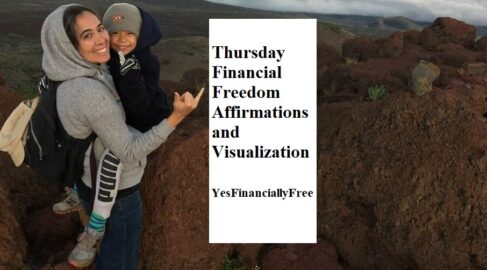 2024-5-16 Thursday Financial Freedom Affirmations and Visualization
