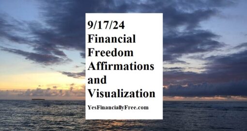 9-17-24 Financial Freedom Affirmations and Visualization