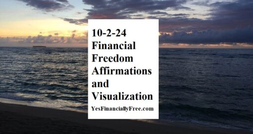 10-2-24 Financial Freedom Affirmations and Visualization