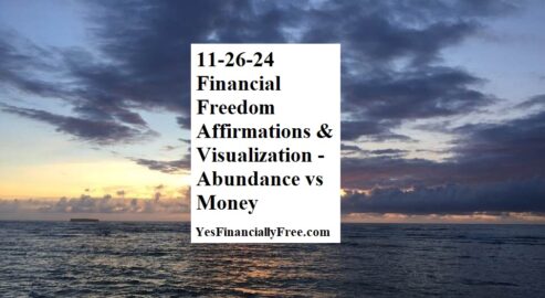 11-26-24 Finance Freedom Mastermind and Visualization - Abundance vs Money