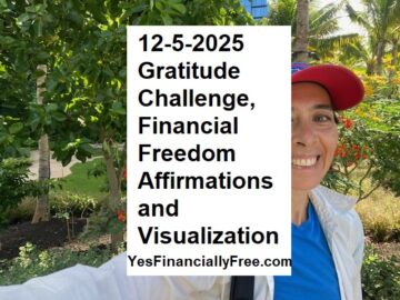 12-5-2025 Gratitude Challenge, Financial Freedom Affirmations and Visualization