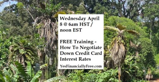 Wednesday April 8 at 6am HST noon EST How To Negotiate Down Credit Card Debt