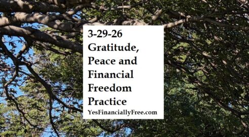 3-29-26 Gratitude, Peace and Financial Freedom Practice
