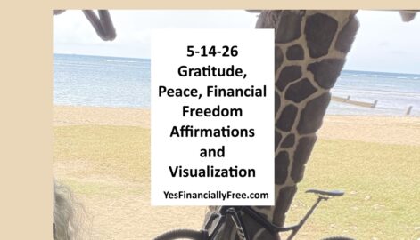 5-14-26 Gratitude, Peace, Financial Freedom Affirmations and Visualization