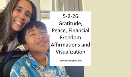5-2-26 Gratitude, Peace, Financial Freedom Affirmations and Visualization