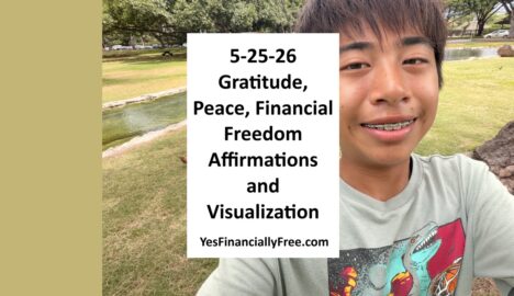 5-25-26 Gratitude, Peace, Financial Freedom Affirmations and Visualization