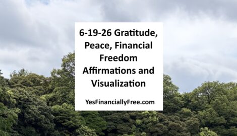 6-19-26 Gratitude, Peace, Financial Freedom Affirmations and Visualization