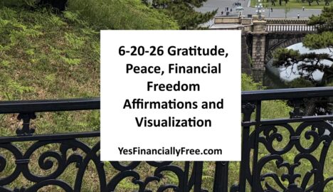 6-20-26 Gratitude, Peace, Financial Freedom Affirmations and Visualization