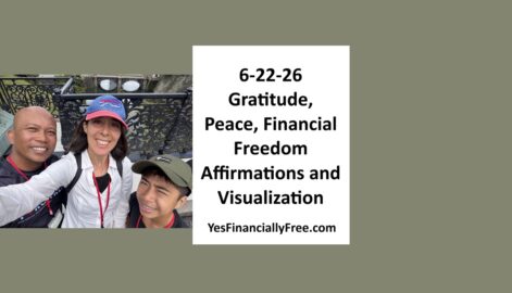 6-22-26 Gratitude, Peace, Financial Freedom Affirmations and Visualization