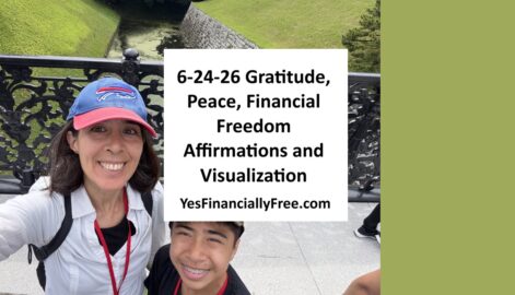6-24-26 Gratitude, Peace, Financial Freedom Affirmations and Visualization