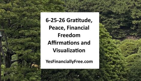 6-25-26 Gratitude, Peace, Financial Freedom Affirmations and Visualization