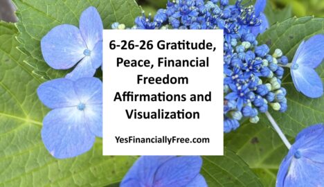 6-26-26 Gratitude, Peace, Financial Freedom Affirmations and Visualization