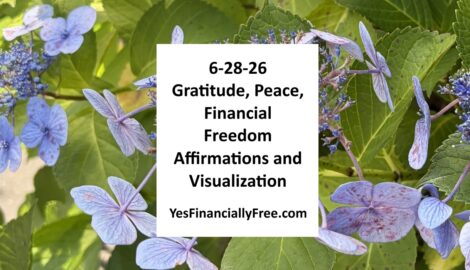 6-28-26 Gratitude, Peace, Financial Freedom Affirmations and Visualization