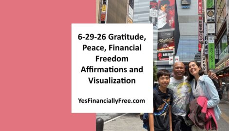 6-29-26 Gratitude, Peace, Financial Freedom Affirmations and Visualization