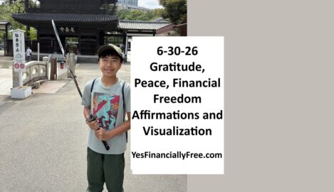 6-30-26 Gratitude, Peace, Financial Freedom Affirmations and Visualization