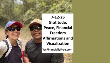 7-12-26 Gratitude, Peace, Financial Freedom Affirmations and Visualization