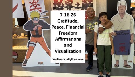 7-16-26 Gratitude, Peace, Financial Freedom Affirmations and Visualization