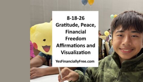 8-18-26 Gratitude, Peace, Financial Freedom Affirmations and Visualization