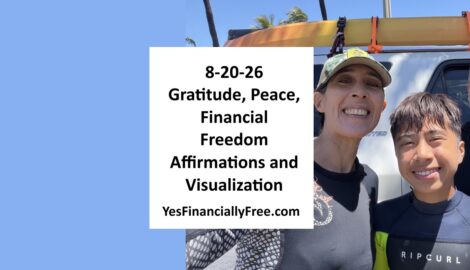 8-20-26 Gratitude, Peace, Financial Freedom Affirmations and Visualization