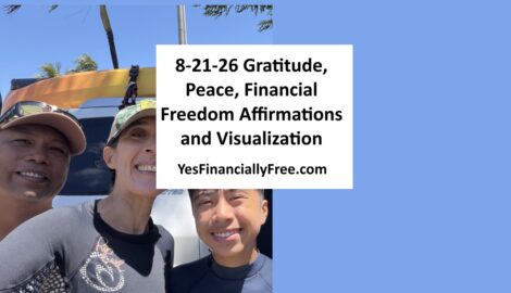 8-21-26 Gratitude, Peace, Financial Freedom Affirmations and Visualization