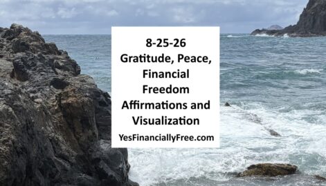 8-25-26 Gratitude, Peace, Financial Freedom Affirmations and Visualization