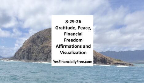 8-29-26 Gratitude, Peace, Financial Freedom Affirmations and Visualization