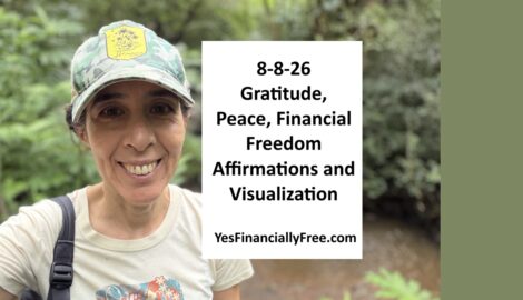 8-8-26 Gratitude, Peace, Financial Freedom Affirmations and Visualization
