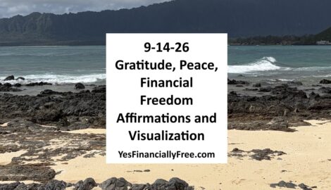 9-14-26 Gratitude, Peace, Financial Freedom Affirmations and Visualization