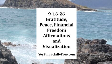 9-16-26 Gratitude, Peace, Financial Freedom Affirmations and Visualization