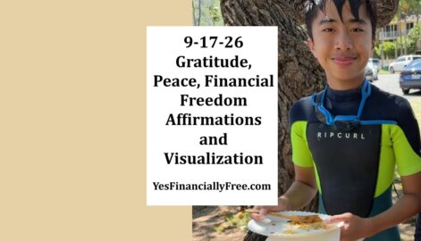 9-17-26 Gratitude, Peace, Financial Freedom Affirmations and Visualization