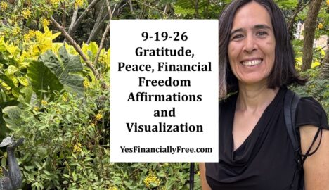 9-19-26 Gratitude, Peace, Financial Freedom Affirmations and Visualization
