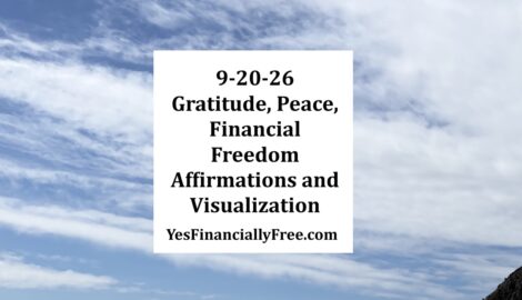9-20-26 Gratitude, Peace, Financial Freedom Affirmations and Visualization