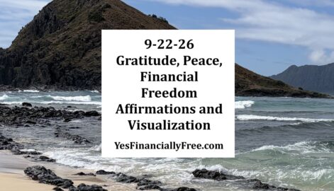 9-22-26 Gratitude, Peace, Financial Freedom Affirmations and Visualization