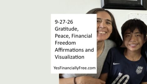 9-27-26 Gratitude, Peace, Financial Freedom Affirmations and Visualization