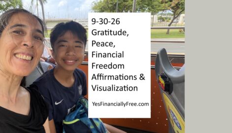 9-30-26 Gratitude, Peace, Financial Freedom Affirmations and Visualization