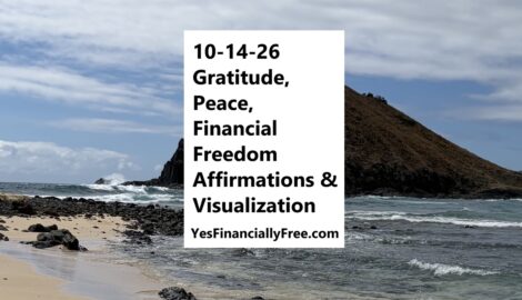 10-14-26 Gratitude, Peace, Financial Freedom Affirmations and Visualization
