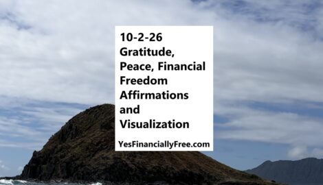 10-2-26 Gratitude, Peace, Financial Freedom Affirmations and Visualization